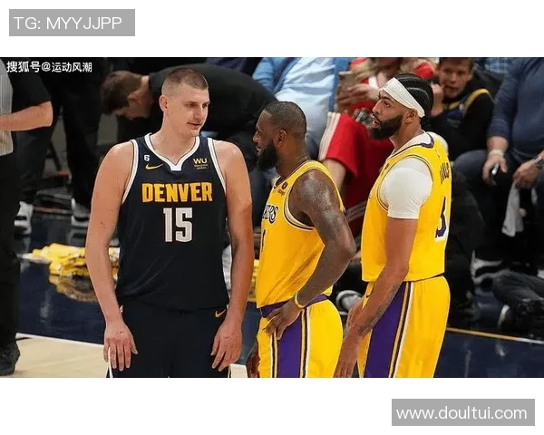 湖人队与掘金队精彩对决全场录像回放及精彩瞬间分析