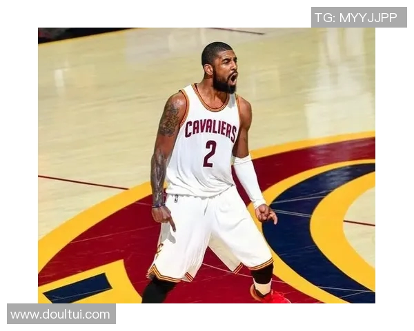 凯里欧文的篮球之路与个人成长：从天才少年到NBA巨星的蜕变