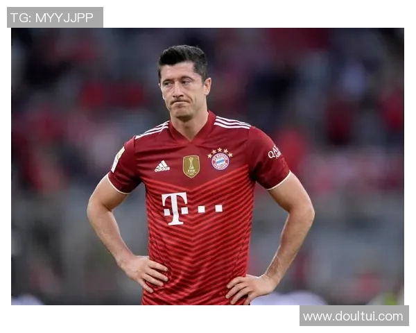 莱万回归老东家破门拜仁球迷怒斥其忘恩负义情绪高涨